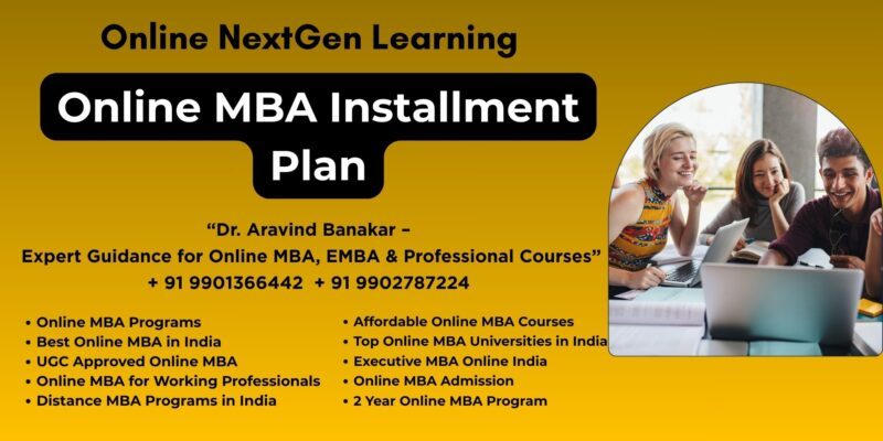 Online MBA Installment Plan Looking for Online and Distance MBA in Delhi