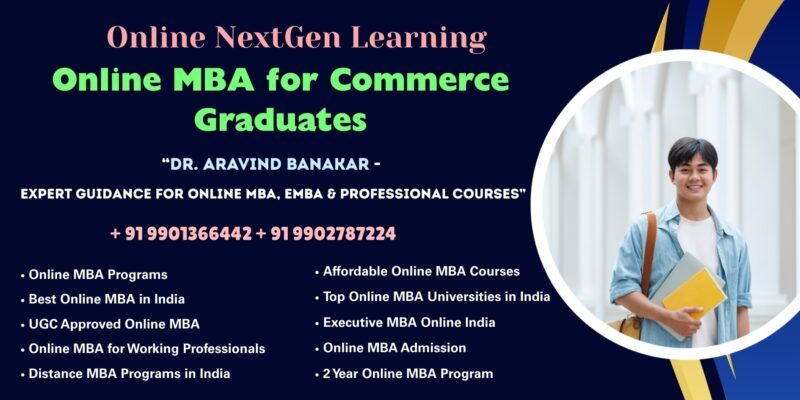 Online MBA for Commerce Graduates UGC Approved Online B.Com Admission – Professional Admission Support by Dr. Aravind Banakar