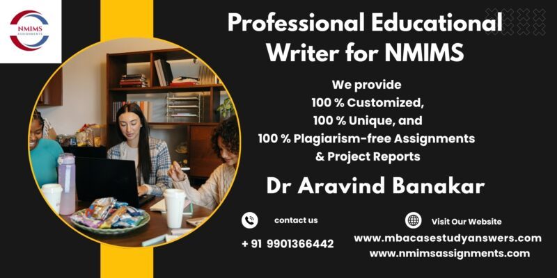 NMIMS Solved Assignment Help in Dhanbad by Harsha Morey +91 9901366442