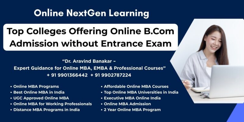 Top Colleges Offering Online B.Com Admission without Entrance Exam Looking for Online and Distance MBA in Khammam