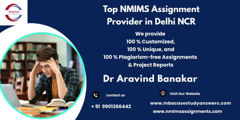 NMIMS Solved Assignment Help in Ahmadabad by Harsha Morey +91 9901366442