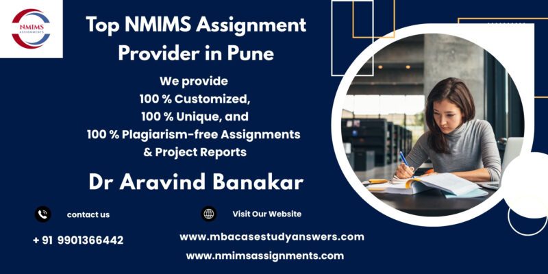 NMIMS MBA Unique Assignments by Dr. Aravind Banakar | +91 9901366442