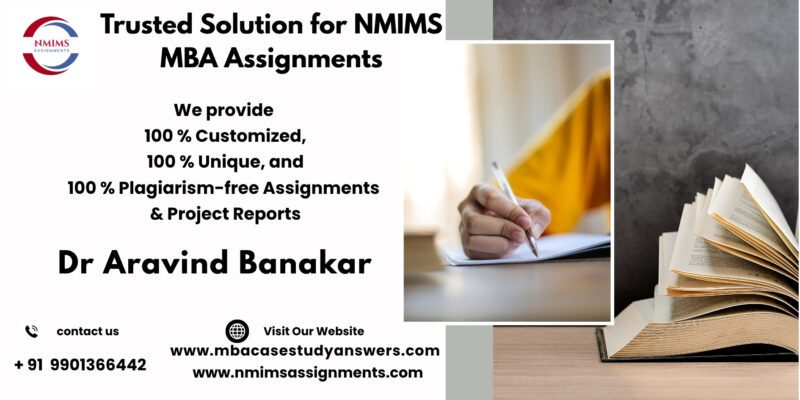 NMIMS customized assignment help by Dr. Aravind Banakar | +91 9901366442
