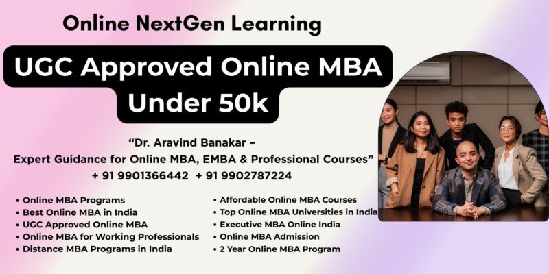 UGC Approved Online MBA Under 50k Online MBA Courses and Colleges in Lucknow - 9901366442