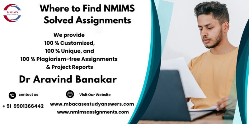 Where to Find NMIMS Solved Assignments NMIMS Affordable Assignment Solutions